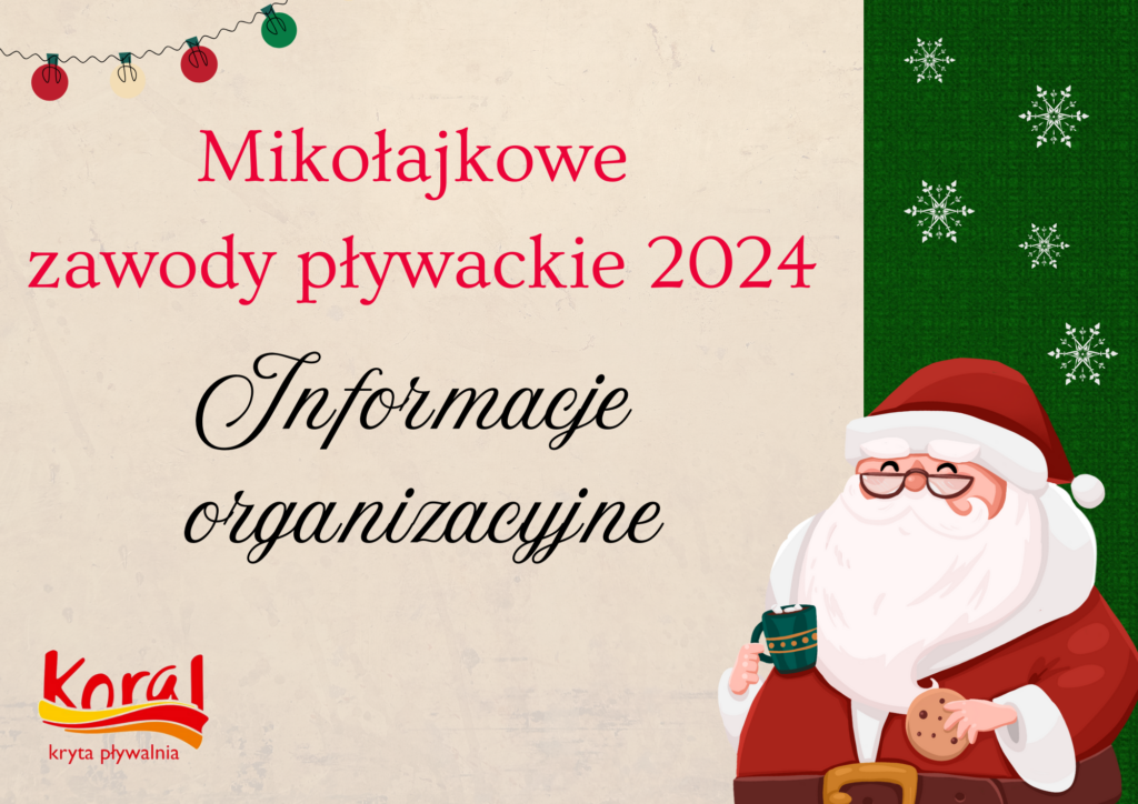 Mikołajkowe Zawody Pływackie 2024 – Informacje organizacyjne