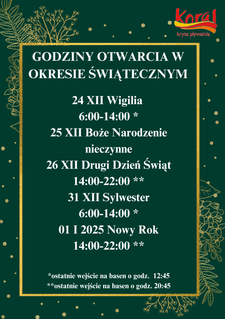 Godziny otwarcia Krytej Pływalni „KORAL”w okresie świątecznym