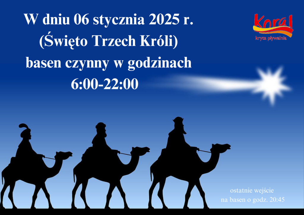 Godziny otwarcia 6 stycznia 2025 r. (Święto Trzech Króli)