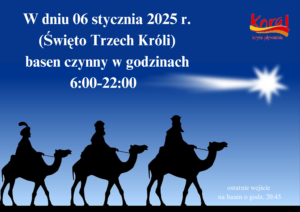 Godziny otwarcia 6 stycznia 2025 r. (Święto Trzech Króli)